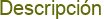 Descripci�n